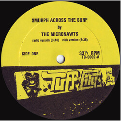 Micronawts Smurph Across The Surf USED VINYL 12INCH 33 S RPM 45 RPM