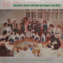 Nazareth House Céili Band / Nazareth House Choir Presenting Nazareth's House Céili Band And Singers From Derry Vinyl LP USED