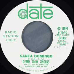 The Peter Solo Singers Santa Domingo USED VINYL 7INCH 45 RPM SINGLE PROMO STYRENE MONO