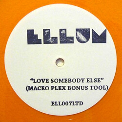 Maceo Plex Love Somebody Else (Maceo Plex Bonus Tool) USED VINYL 12INCH SINGLE SIDED LIMITED EDITION 45 RPM