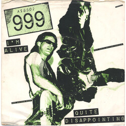 999 I'm Alive / Quite Disappointing USED VINYL 7INCH 45 RPM SINGLE STEREO