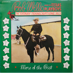 Bob Wills & His Texas Playboys The Tiffany Transcriptions Vol. 8: More Of The Best Vinyl LP USED
