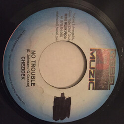 Chezidek No Trouble USED VINYL 7INCH 45 RPM