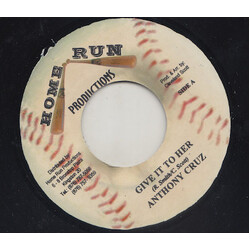 Anthony Cruz Give It To Her USED VINYL 7INCH 45 RPM