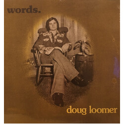 Doug Loomer Words. Vinyl LP USED