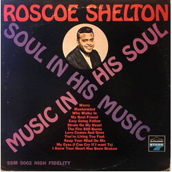 Roscoe Shelton Soul In His Music, Music In His Soul Vinyl LP USED