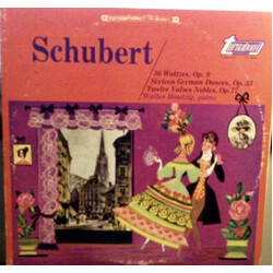 Franz Schubert / Walter Hautzig 36 Waltzes, Op. 9 • Sixteen German Dances, Op. 33 • Twelve Valses Nobles, Op. 77 Vinyl LP USED