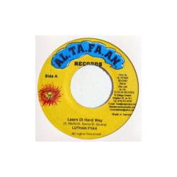 Lutan Fyah / Paul Elliot Learn Di Hard Way / Live It Up USED VINYL 7INCH 45 RPM