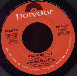 Alton McClain & Destiny It Must Be Love USED VINYL 7INCH 45 RPM STYRENE