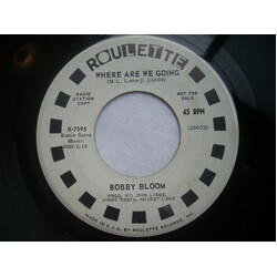Bobby Bloom Where Are We Going USED VINYL 7INCH 45 RPM PROMO