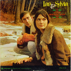 Ian & Sylvia Early Morning Rain Vinyl LP USED