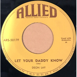 Deon Lay Let Your Daddy Know/Reckless Heart USED VINYL 7INCH 45 RPM
