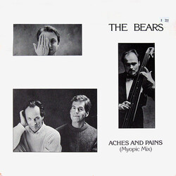 The Bears (3) Aches And Pains (Myopic Mix) USED VINYL 12INCH PROMO 33 S RPM