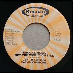 Zenith (46) / Calvin Churchill Reggae Music Set The World On Fire USED VINYL 7INCH 45 RPM