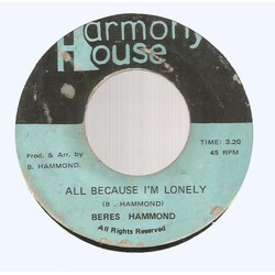 Beres Hammond All Because I'm Lonely USED VINYL 7INCH 45 RPM