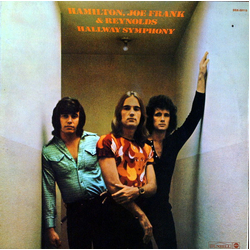 Hamilton, Joe Frank & Reynolds Hallway Symphony Vinyl LP USED