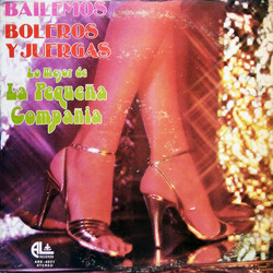 Pequeña Compañía Bailemos Boleros Y Juerga - Lo Mejor De La Pequeña Compañía Vinyl LP USED