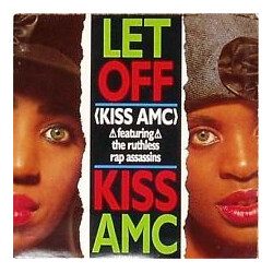 Kiss AMC Let Off / Kiss AMC USED VINYL 7INCH 45 RPM