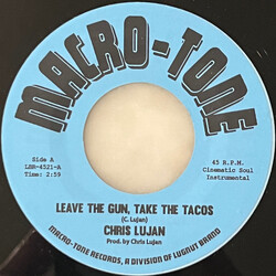 Chris Lujan Leave The Gun, Take The Tacos USED VINYL 7INCH 45 RPM STEREO