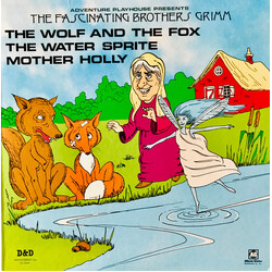 Adventure Playhouse The Fascinating Brothers Grimm: The Wolf And The Fox, The Water Sprite, Mother Holly Vinyl LP USED