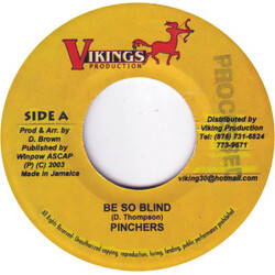 Pinchers Be So Blind USED VINYL 7INCH 45 RPM