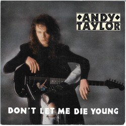Andy Taylor Don't Let Me Die Young USED VINYL 7INCH SINGLE 45 RPM