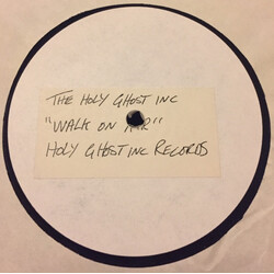 Holy Ghost Inc. Walk On Air USED VINYL 12INCH 45 RPM WHITE LABEL