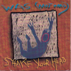 Was (Not Was) Shake Your Head USED VINYL 7INCH 45 RPM SINGLE STEREO