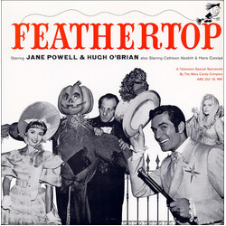 Jane Powell / Hugh O'Brian / Hans Conried / Cathleen Nesbitt / Mary Rodgers Feathertop (A Musical Fantasy Written Especially For Television And The Ma