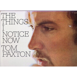 Tom Paxton The Things I Notice Now Vinyl LP USED