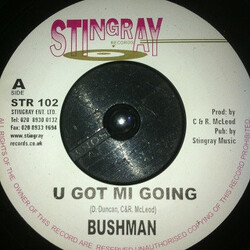 Bushman (3) U Got Mi Going USED VINYL 7INCH 45 RPM