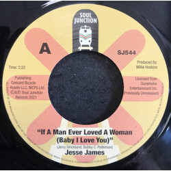 Jesse James (2) If A Man Ever Loved A Woman USED VINYL 7INCH 45 RPM LIMITED EDITION