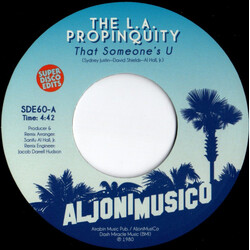 The L.A. Propinquity That Someone's U USED VINYL 7INCH 45 RPM SINGLE