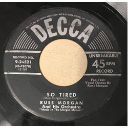 Russ Morgan And His Orchestra So Tired / I Hear Music USED VINYL 7INCH 45 RPM REISSUE