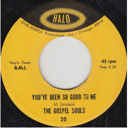 The Gospel Souls (3) You've Been So Good To Me USED VINYL 7INCH 45 RPM