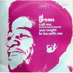 Al Green Call Me (Come Back Home) / You Ought To Be With Me USED VINYL 7INCH 45 RPM SINGLE