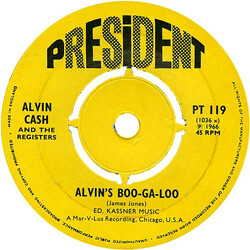 Alvin Cash & The Registers Alvin's Boo-Ga-Loo / Let's Do Some Good Timing USED VINYL 7INCH 45 RPM SINGLE
