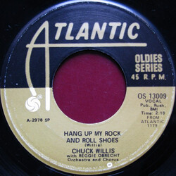 Chuck Willis Hang Up My Rock And Roll Shoes / What Am I Living For USED VINYL 7INCH 45 RPM REISSUE