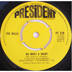 The Dells Oh What A Night USED VINYL 7INCH 45 RPM SINGLE
