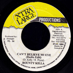 Bounty Killer Can't Believe Mi Eye USED VINYL 7INCH 45 RPM