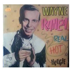 Wayne Raney Real Hot Boogie Vinyl LP USED