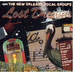 Various Lost Dreams (The New Orleans Vocal Groups) Vinyl LP USED