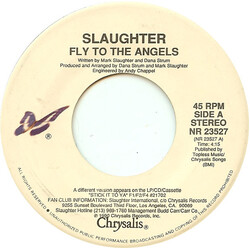 Slaughter Fly To The Angels USED VINYL 7INCH 45 RPM SINGLE