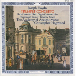 Joseph Haydn / The Academy Of Ancient Music / Christopher Hogwood / Friedemann Immer / Timothy Brown (2) Trumpet Concerto - Horn Concerto No. 1 - Orga