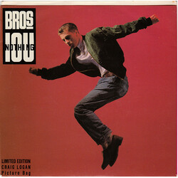 Bros I Owe You Nothing USED VINYL 7INCH 45 RPM SINGLE LIMITED EDITION