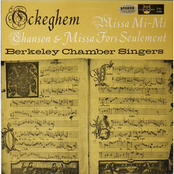 Johannes Ockeghem / Berkeley Chamber Singers Missa Mi-Mi, Chanson & Missa Fors Seulement Vinyl LP USED