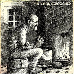 Bog-Shed Step On It Vinyl LP USED