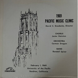 Pacific Music Clinic / David S. Goedecke / Jester Hairston / Carmen Dragon / Randall Spicer 1969 Pacific Music Clinic Vinyl LP USED