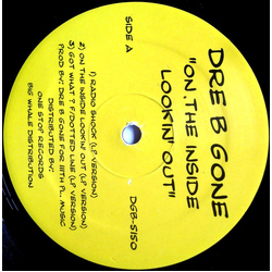 Dre B Gone On The Inside Lookin' Out Vinyl 12" USED