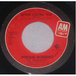 Rockie Robbins After Loving You USED VINYL 7INCH 45 RPM